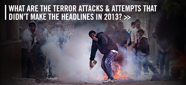 What Are the Terror Attacks & Attempts That Didn't Make the Headlines in 2013?