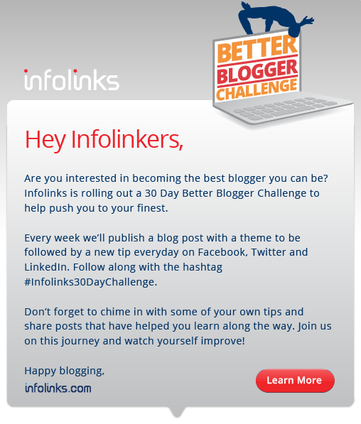 Infolinks Better Blogger Challenge